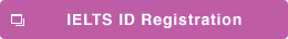 IELTS ID Registration